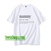 Nanny Definition T-Shirt XX