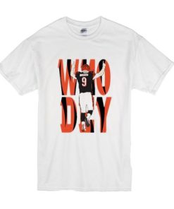 Cincinnati Bengals Joe Burrow Who Dey t shirt AA