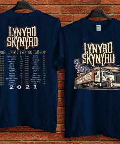 NEW Lynyrd Skynyrd 2021 Big Wheels Keep on Turnin' Concert Tour T-Shirt AA