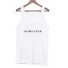 No Bra Club Tank top XX