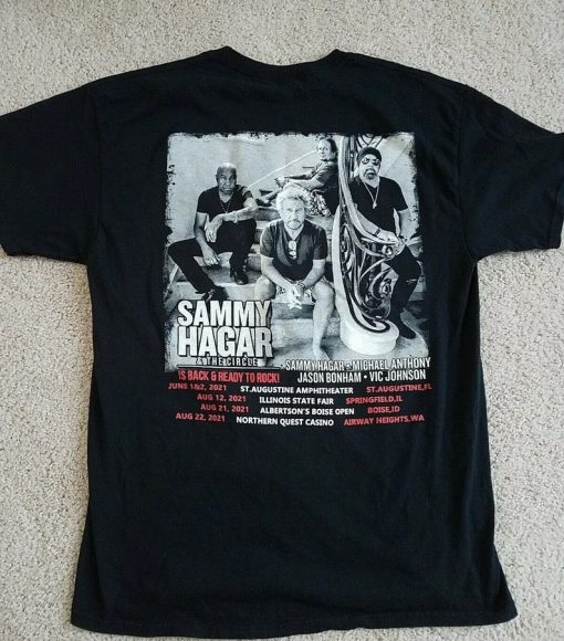 Sammy Hagar and The Circle 2021 Tour Dates T-Shirt AA back