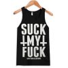 Suck My Fuck Tank top XX