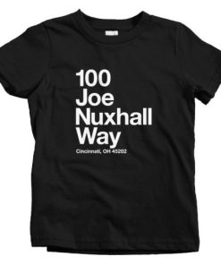 100 Joe Nuxhall Way T-Shirt AA