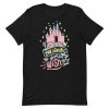 Keep Believing Dreaming Wishing T-Shirt AA