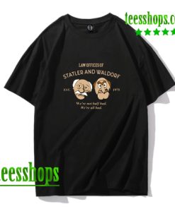 Law Offices of Statler And Waldorf T-Shirt AA