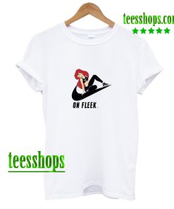 Little Mermaid On Fleek T-Shirt AA