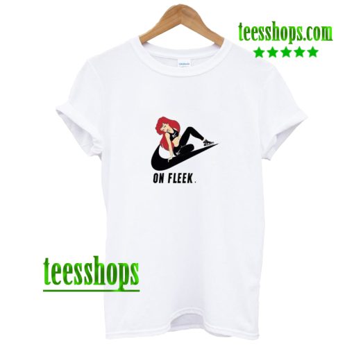 Little Mermaid On Fleek T-Shirt AA