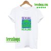 Sexual Healing T-Shirt AA