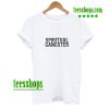 Spiritual Gangster T Shirt AA