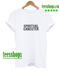 Spiritual Gangster T Shirt AA