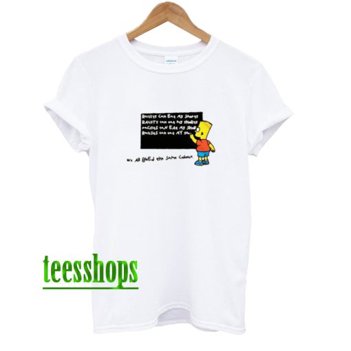 Bart Simpson Racistsa Can Eat My Shorts T Shirt AA