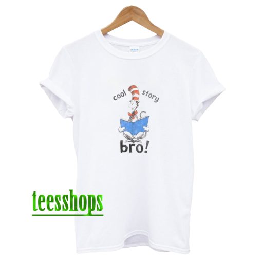 Dr Seuss Cool Story Bro T-Shirt AA