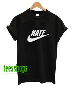 Hate T-Shirt AA