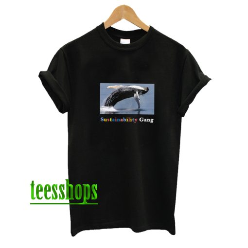 Whale Sustainability Gang T-Shirt AA