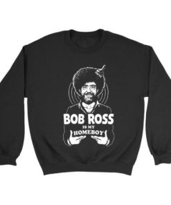 Bob Bross Happy Little Homies sweatshirt AA