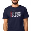 55 Follow Follow T-Shirt AA