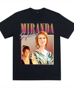 MIRANDA From Sex And The City T-shirt AA