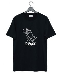 Drake Join The Pray Rap Music T Shirt AA