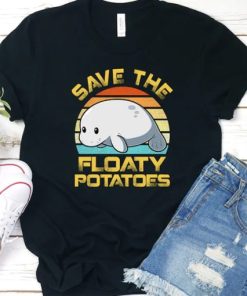 Save The Floaty Potatoes t shirt, Manatee Lover, Chubby Mermaids, Water Pollution Tee XX
