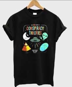 Conspiracy Theories T-Shirt AA