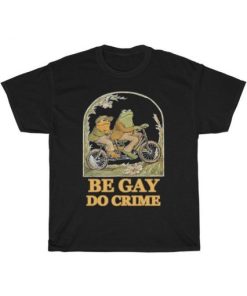 Frog and Toad – Be Gay Do Crime Classic T-Shirt AA