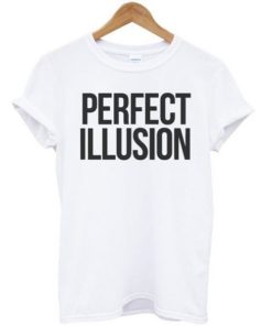 Perfect Illusion T-shirt AA