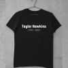 Taylor Hawkins t Shirt AA