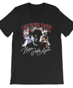 Bootleg Never Broke Again Youngboy Shirt AA