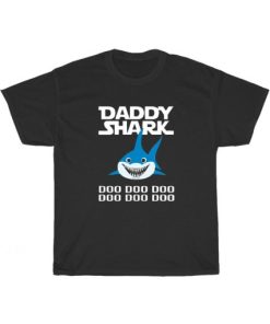 Daddy Shark Doo Doo T-Shirt AA