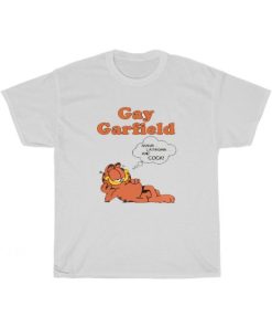 Gay Garfield Lasagna And Cock Shirt AA