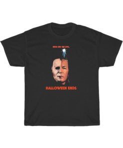 Halloween Ends Movie 2022 T-Shirt AA