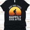 Happily Ever After T Shirt AA