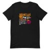 Hocus Pocus Everybody Focus Short-Sleeve Unisex T-Shirt AA