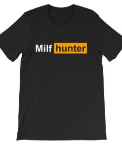 Humor Joke for Men Hunter Milfs Shirt AA