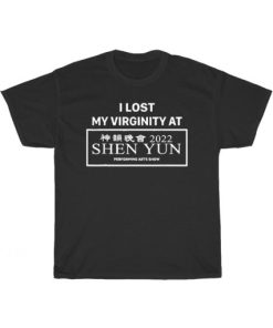 I Lost My Virginity At 2022 Tee AA