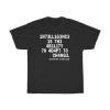 Intelligence Is The Ability To Adapt To Change Tee AA