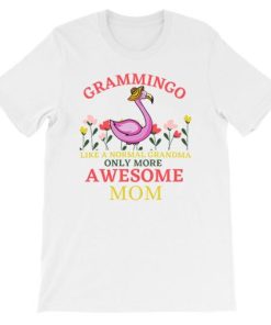 Like a Normal Grandma Quote Gramingo Shirt AA