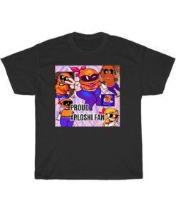 Proud Xploshi Fan T-Shirt Anime AA