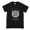 The World is a Vampire T-Shirt AA