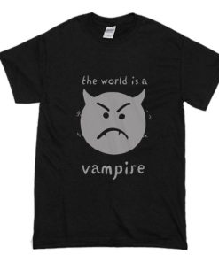 The World is a Vampire T-Shirt AA