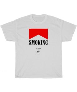 You Smoke To Enjoy I Smoke To Die T-Shirt AA