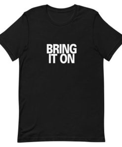 Bring it on Short-Sleeve Unisex T-Shirt AA