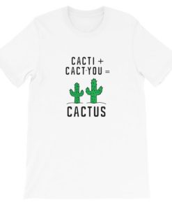 Cacti cact you cactus Short-Sleeve Unisex T-Shirt AA