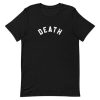 Death Short-Sleeve Unisex T-Shirt AA