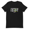 George Washington my governor is an Idiot Short-Sleeve Unisex T-Shirt AA