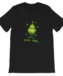 Grinch Ew People Short-Sleeve Unisex T-Shirt AA