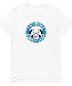 I Love Titties And Busch Light Short-Sleeve Unisex T-Shirt AA
