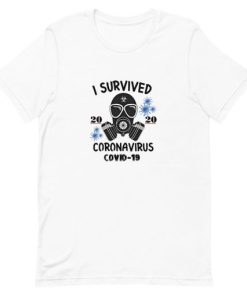 I Survived Coronavirus Covid-19 Short-Sleeve Unisex T-Shirt Ap