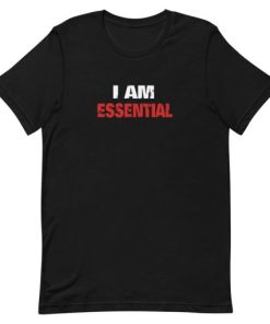 I am Essential Letter Short-Sleeve Unisex T-Shirt AA