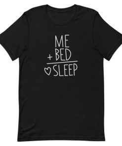 Me Bed and Sleep Short-Sleeve Unisex T-Shirt AA